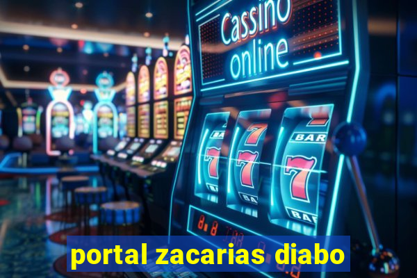 portal zacarias diabo